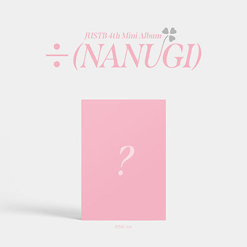 JUST B 4TH MINI ALBUM - ÷ (NANUGI)